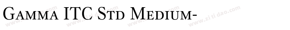 Gamma ITC Std Medium字体转换